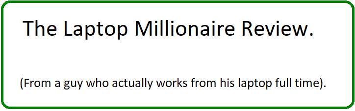 the laptop millionaire review