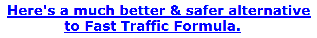 fast traffic formula alternative