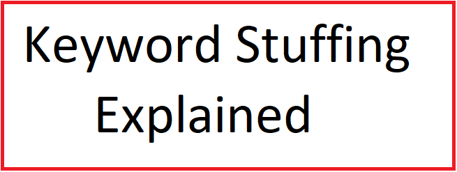 What Is Keyword Stuffing Examples And Why It S Bad