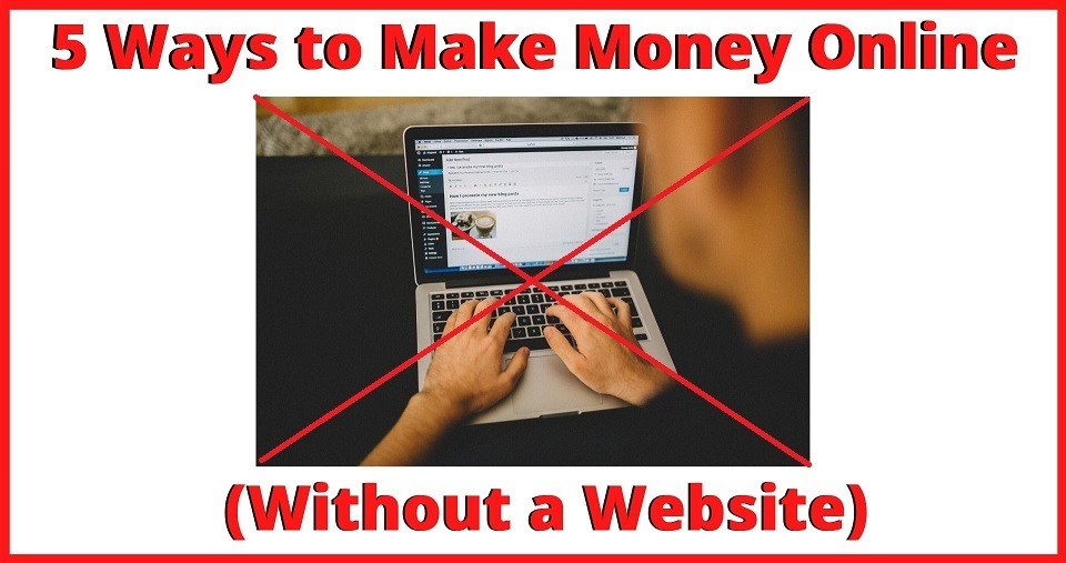 how to make money online without a website