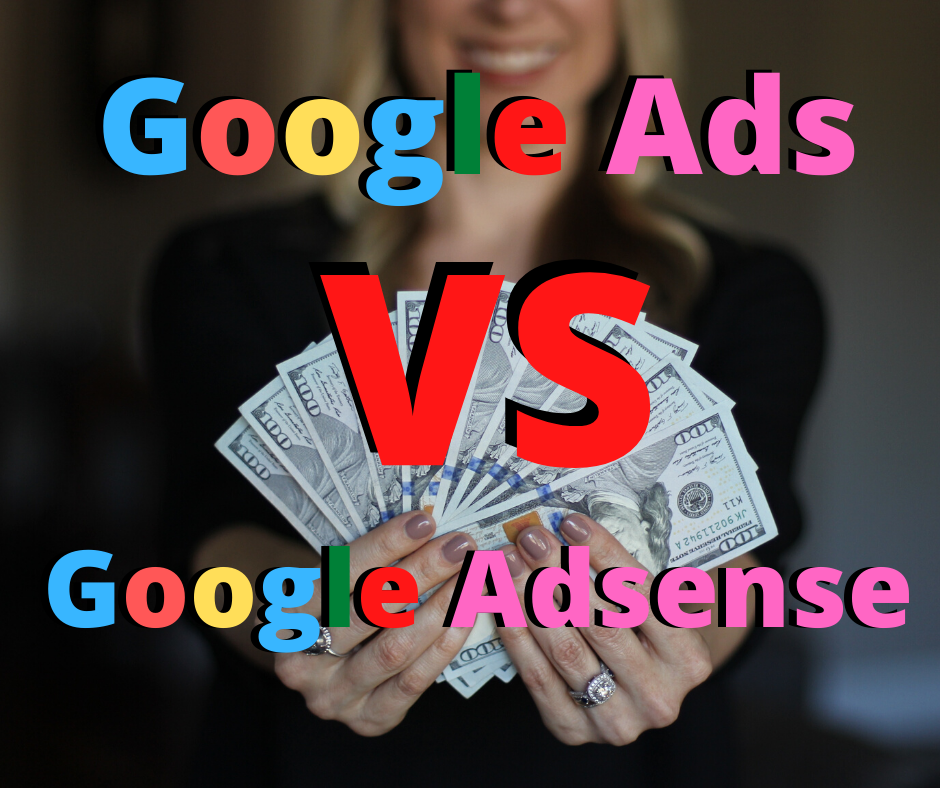 google ads vs google adsense