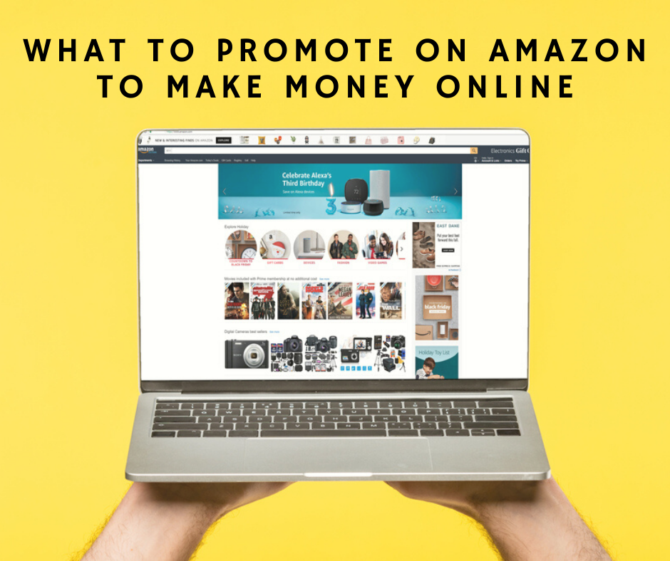what to promote on amazon to make money online