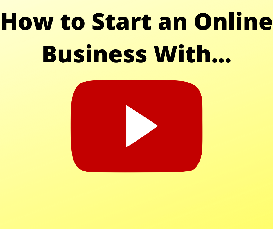 how to start an online business with youtube success stories