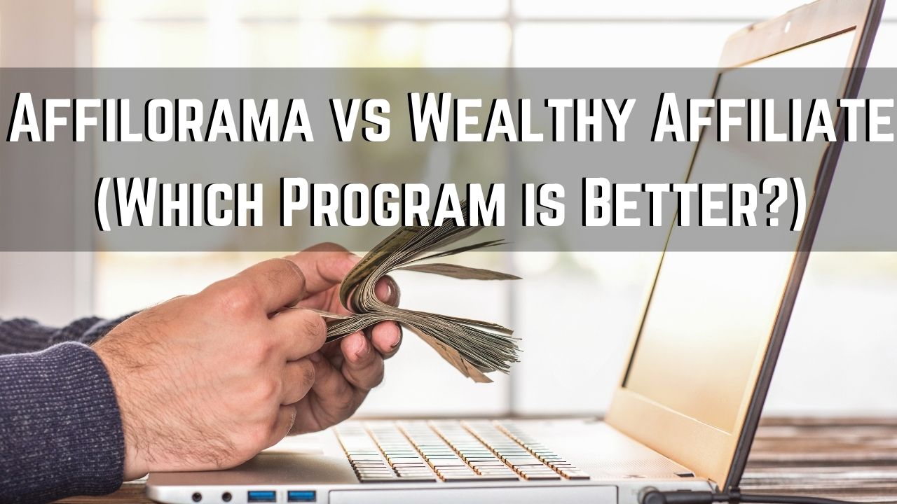 affilorama vs wealthy affiliate